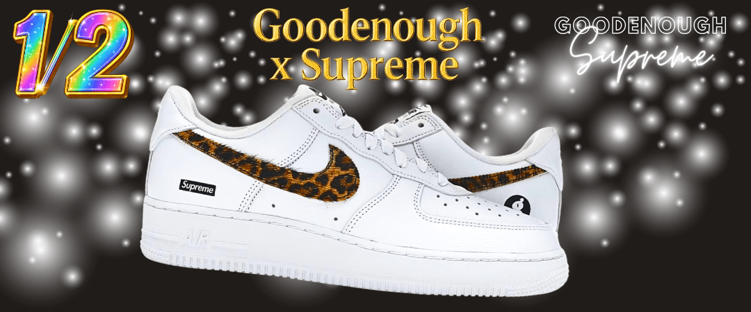 1/2 Goodenough x Supreme